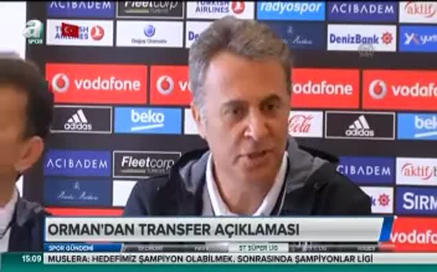 Orman'dan transfer açıklaması