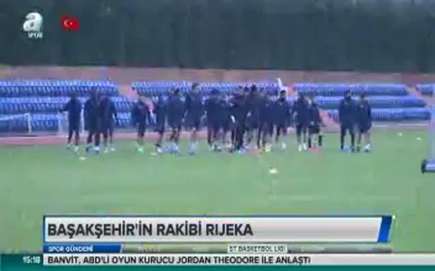 Başakşehir - Rijeka maçı 20:30'da